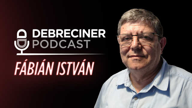 Debreciner Podcast - Fábián István